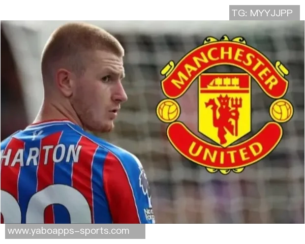 曼联皇马争夺沃顿水晶宫君子协议明夏可6500万离队